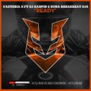 Vazteria X & DJ Goku & Zona Breakbeat DJ\'s - Ready (Original Mix)