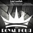 Lex Loofah - The Redeemer (Le Son Du Placard Remix)