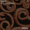 Luca M - Hulks (SevenJune Remix)