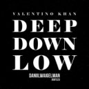 Valentino Khan - Deep Down Low (Daniil Waigelman Bootleg) (Bootleg)