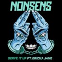 Nonsens - Serve It Up