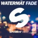 Watermaёt - Fade