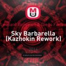 Leopard Bonapart & Diego Farfan - Sky Barbarella (Kazhokin Rework)