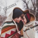 Yulianna - Love Inside ()