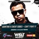 Quintino x Cheat Codes - Can\'t Fight It (Eneiro & D.Clau Radio Remix) (Eneiro & D.Clau Radio Remix)