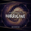 AROTY x SML - Hurricane (Original mix)