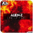 Alien-Z - Line Of Fire (Original mix)