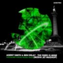 Agent Smith & Ben Delay - The Sneg is Mine