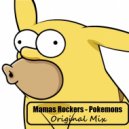 Mamas Rockers - Pokemons (Original Mix)