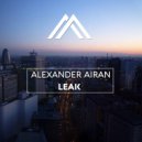 Alexander Airan - Leak (Original Mix)
