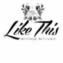 Boogie Bitches - Like This!
