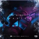 Freyah Martell - The Night Is Wasted