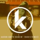 Aaron Smith - Dancin'