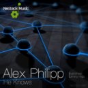 Alex Philipp - He Knows