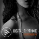 Digital Rhythmic - Loverman_141 (KissFM 2.0 Radio Show)