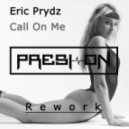 Eric Prydz - Call On Me