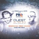 QUEST In The Mix # 040 - Guest Mix MAXX - Polish Radio London / 18.11.2016 (Radio Show)