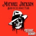 Michael Jackson - Blood on the Dance Floor