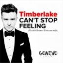 Timberlake - Can't stop feeling Can't stop feeling (Gooch Brown Mash Up)