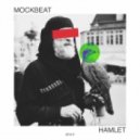 MockBeat - Hamlet (Original Mix)