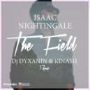 Isaac Nightingale - The Field (Dj Dyxanin & Kinash remix)