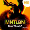 MNTLBN - Disco Vibes (Original Mix)