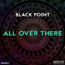 Black Point - All Over There (Original Mix)