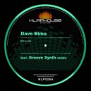 Dave Bima - Are U Out (Groove Synth remix)