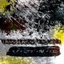 Transerfing Project - Health Trail