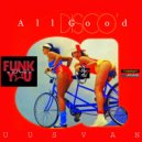 UUSVAN™ - Disco All Good # 2k16