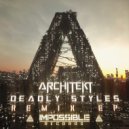 Architekt & KJ Sawka & Messinian - Deadly Styles (Des McMahon Remix)