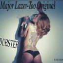 Major Lazer - Too Original (LDusha dubstep Remix)