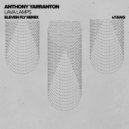 Anthony Yarranton, Eleven Fly - Lava Lamps (Eleven Fly Remix)
