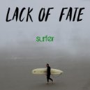 Lack Of Fate - Zoom