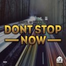 Los XL & Hawkboy - Don't Stop Now (feat. Hawkboy)