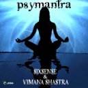 Sixsense & Vimana Shastra - Ancient Aliens (Original Mix)