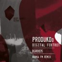 Produkdo - Digital Foxtrot (Original Mix)