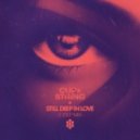 Cup & String - Still Deep In Love (2 Step Mix)