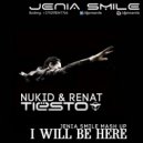 Tiesto vs NuKid vs Renat - I Will Be Here