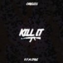 Cvreless & V.F.M.style - Kill It
