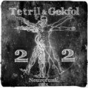 Tetril & Gekfol - 2x2 (Neurofunk mix)