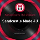 Aphadelta vs The Blizzard - Sandcastle Made 4U (Aki Sayz Mashup)