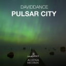 Daviddance - Pulsar City