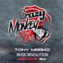 Tony Marko - Music Revolution | Vol.2 (special gift mix Crazy Monkey bar) (deep mix)