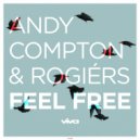 Andy Compton & Rogiers - Feel Free (Guitar Dub)