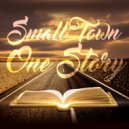 Small Town - One Story
