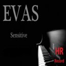 EVAS - Sensitive