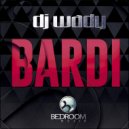 DJ Wady - Bardi (Original mix)