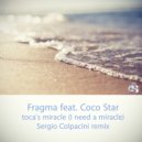Fragma feat. Coco Star - Toca`s miracle