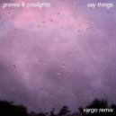 Graves / Coolights - Say Things